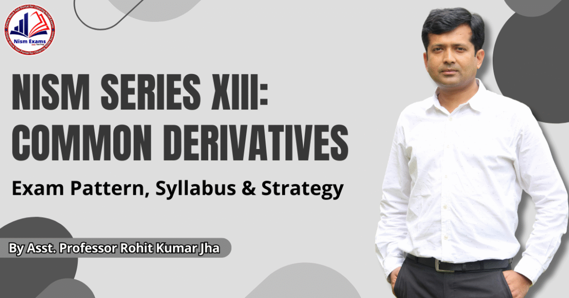Deconstructing the Most Difficult NISM XIII Questions: How to Tackle the Numericals